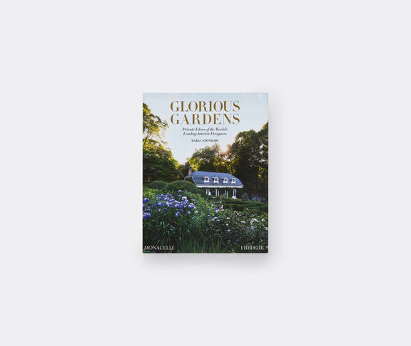 Phaidon 'Glorious Gardens: Private Edens of the World's Leading Interior Designers' undefined ${masterID}