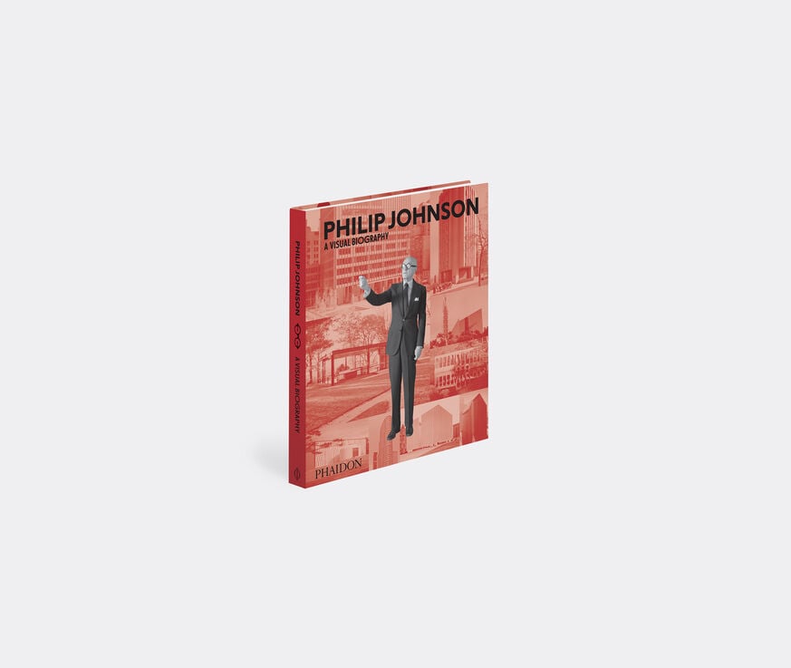 Phaidon 'Philip Johnson, A Visual Biography'  PHAI20PHI825MUL