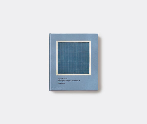 Phaidon 'Agnes Martin: Painting, Writings, Remembrances Arne Glimcher'