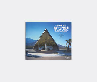 Rizzoli International&nbsp;Publications 'The Palm Springs School: Desert Modernism 1934-1975' MULTICOLOUR RIZZ25THE551MUL